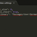 Einstellungen für ein Deutsches Wörterbuch in den Sublime 3 User Prefernces